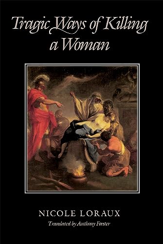 Tragic Ways of Killing a Woman von Harvard University Press