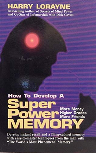 How to Develop a Super Power Memory