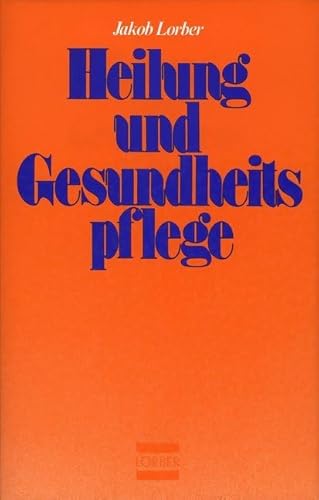 Heilung und Gesundheitspflege in geistiger Schau: Textauswahl aus den Werken der Neuoffenbarung von Somall