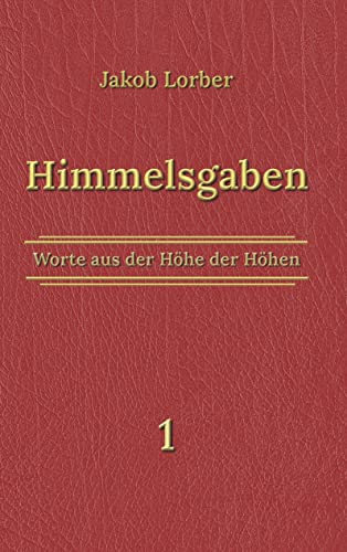 Himmelsgaben Bd. 1