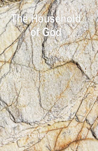 The Household of God - volume 1 The Household of God - volume 1 von Independently published