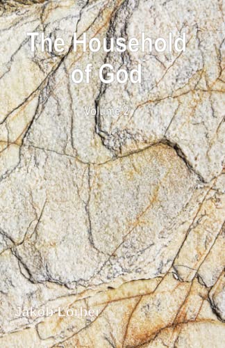 The Household of God - volume 2 The Household of God - volume 2 von Independently published