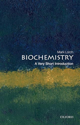 Biochemistry: A Very Short Introduction (Very Short Introductions)