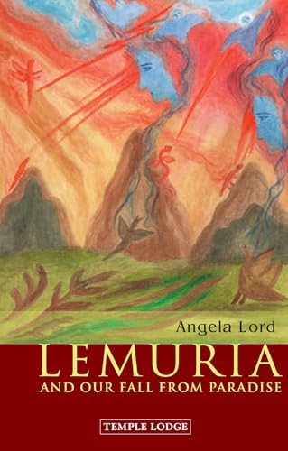 Lemuria: And Our Fall from Paradise von Temple Lodge Publishing