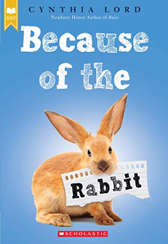 Because of the Rabbit (Scholastic Gold) von Scholastic
