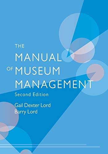 The Manual of Museum Management von Rowman & Littlefield Publishers