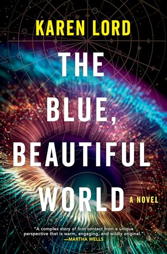 The Blue, Beautiful World: A Novel von Del Rey
