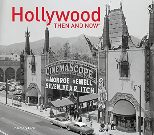 Hollywood Then and Now®: Then & Now von Pavilion Books
