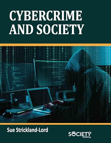 Cybercrime and Society von Delve Publishing