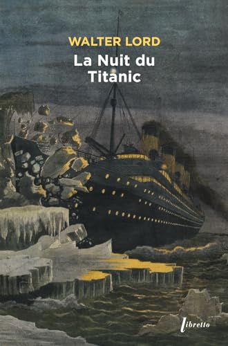 La Nuit du Titanic von LIBRETTO