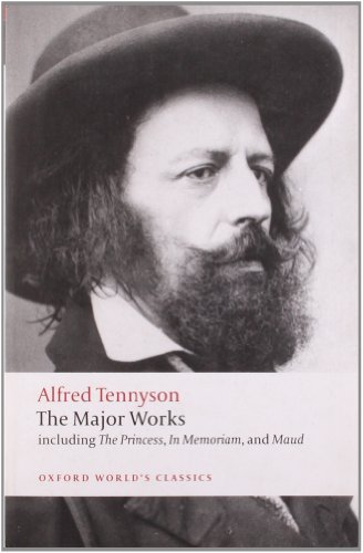 Alfred Tennyson: The Major Works (Oxford World’s Classics)