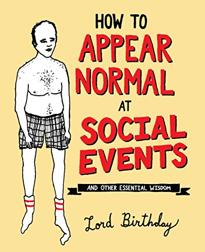 How to Appear Normal at Social Events: And Other Essential Wisdom von Andrews McMeel Publishing