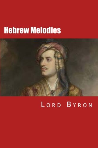 Hebrew Melodies von CreateSpace Independent Publishing Platform