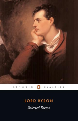 Selected Poems: Ed. and introduction by Susan J. Wolfson and Peter J. Manning (Penguin Classics) von Penguin Classics