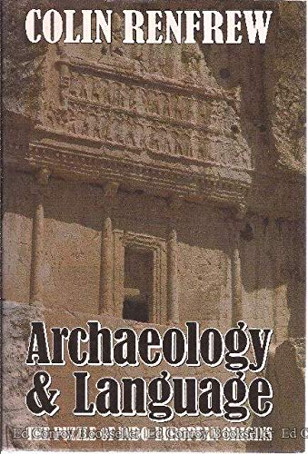 Archaeology and Language: The Puzzle of Indo-European Origins von Jonathan Cape Ltd