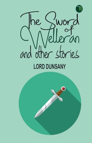 The Sword of Welleran and Other Stories von Zinc Read
