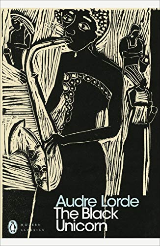 The Black Unicorn: Audre Lorde (Penguin Modern Classics)