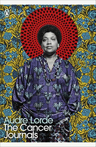 The Cancer Journals: Audre Lorde (Penguin Modern Classics)