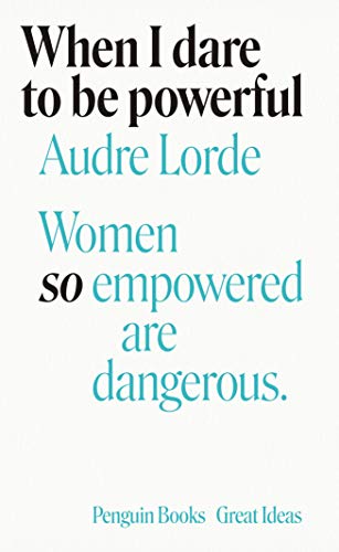 When I Dare to Be Powerful: Audre Lorde (Penguin Great Ideas) von Penguin