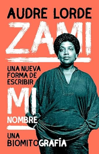 Zami: Una nueva forma de escribir mi nombre (Ensayo)