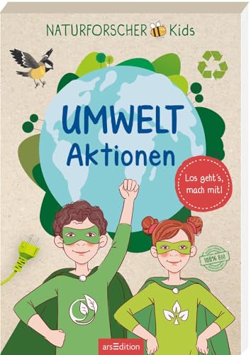 Naturforscher-Kids – Umwelt-Aktionen: Auf geht's! Mach mit! | Abreißblock mit Beschäftigungsideen zum Umweltschutz für Kindern