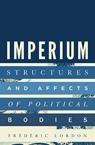 Imperium: Structures and Affects of Political Bodies von Verso Books