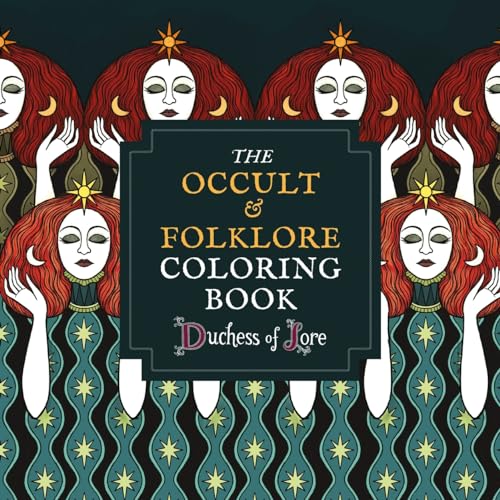 The Occult & Folklore Coloring Book: More than 50 intricate artworks to colour in