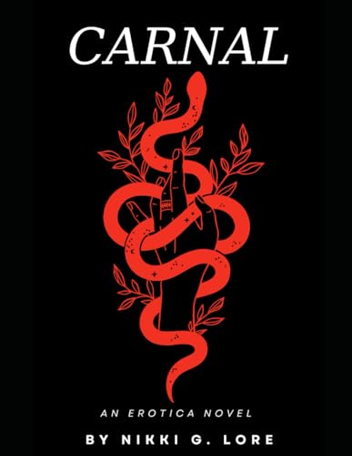 CARNAL: An Erotica Novel von Independently published
