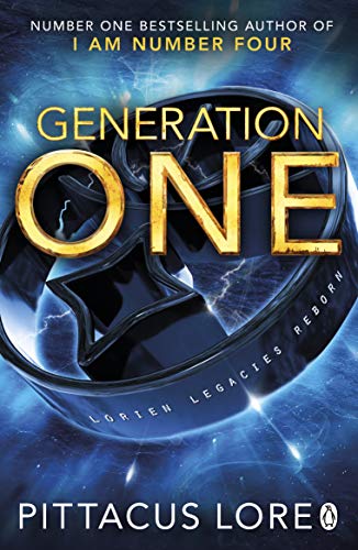 Generation One: Lorien Legacies Reborn (Lorien Legacies Reborn, 1)