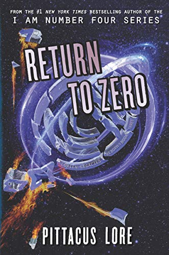 Return to Zero (Lorien Legacies Reborn, 3, Band 3)