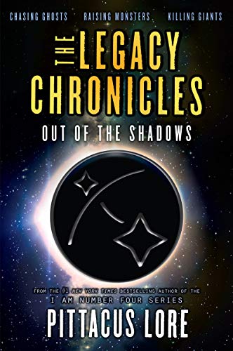 The Legacy Chronicles: Out of the Shadows The Legacy Chronicles: Out of the Shadows