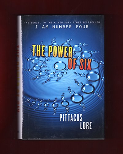 The Power of Six (Lorien Legacies, 2, Band 2)