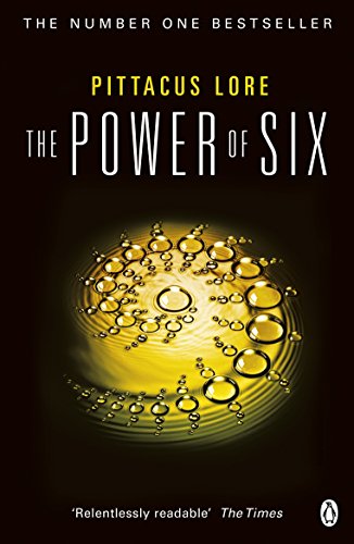 The Power of Six: Lorien Legacies Book 2 (The Lorien Legacies, 2)