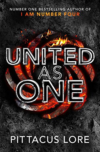 United As One: Lorien Legacies Book 7 (The Lorien Legacies, 7)