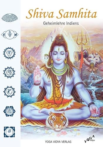 Shiva Samhita: Geheimlehre Indiens