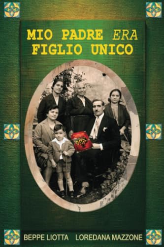 Mio padre era figlio unico von Youcanprint