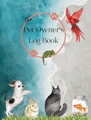 The Pet Owner's Log Book von Bookwire