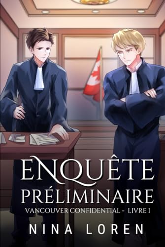 Enquête préliminaire (Vancouver Confidential, Band 1) von Independently published