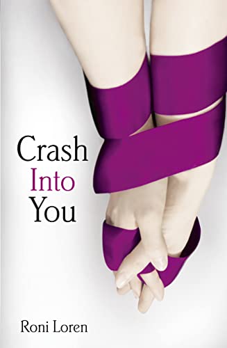 Crash Into You (Loving on the Edge)