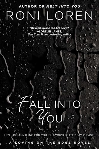 Fall Into You (A Loving on the Edge Novel, Band 3)