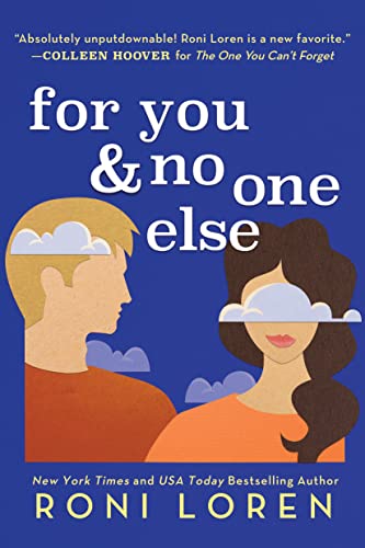 For You & No One Else: Touching and Heartfelt Friends-to-Lovers Romance (Say Everything, 3)