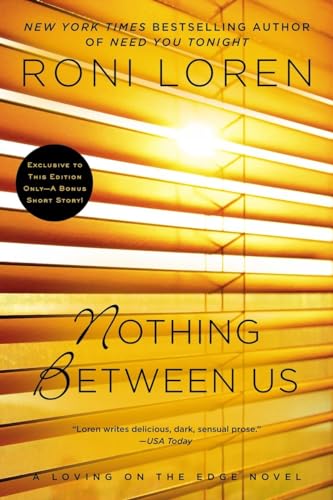 Nothing Between Us (A Loving on the Edge Novel, Band 7)