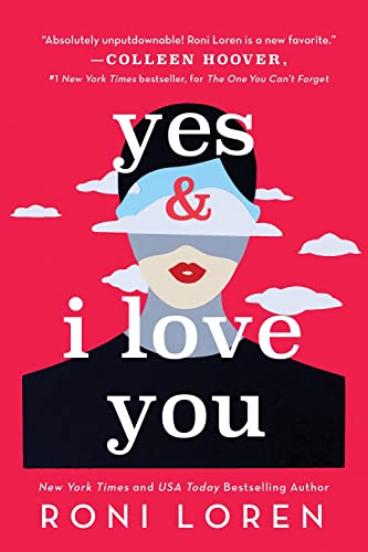 Yes & I Love You: A Steamy & Emotional Contemporary Romance (Say Everything, 1, Band 1) von DK