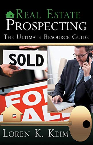 Real Estate Prospecting: The Ultimate Resource Guide von Infinity Publishing (PA)
