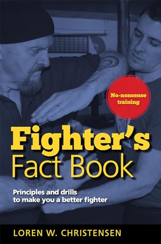 Fighter's Fact Book 1: Principles and Drills to Make You a Better Fighter