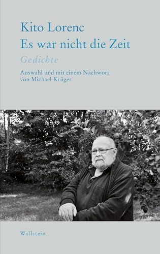 Es war nicht die Zeit: Gedichte (Edition Petrarca)
