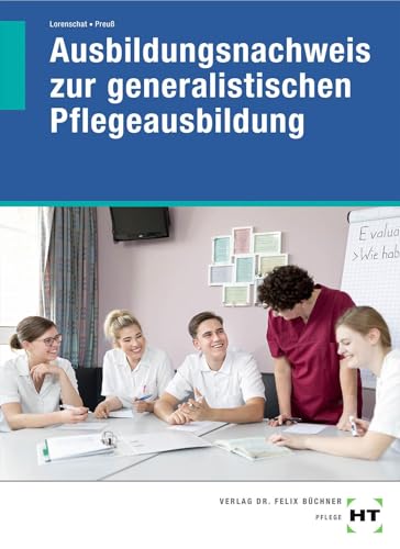 Ausbildungsnachweis zur generalistischen Pflegeausbildung von VERLAG HANDWERK UND TECHNIK