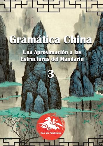 Gramática China (3): Una aproximación a las Estructuras del Mandarín von BoD – Books on Demand – Spanien