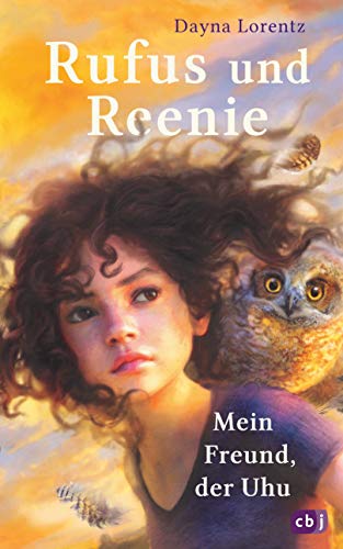 Rufus und Reenie – Mein Freund, der Uhu