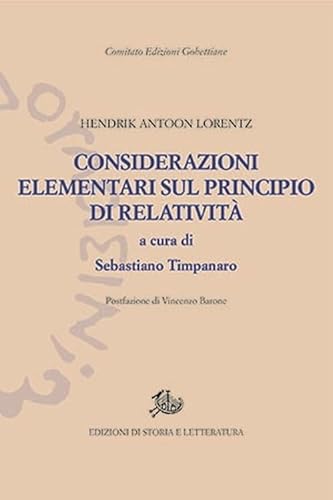 Considerazioni elementari sul principio di relatività (Edizioni Gobettiane) von Edizioni di Storia e Letteratura